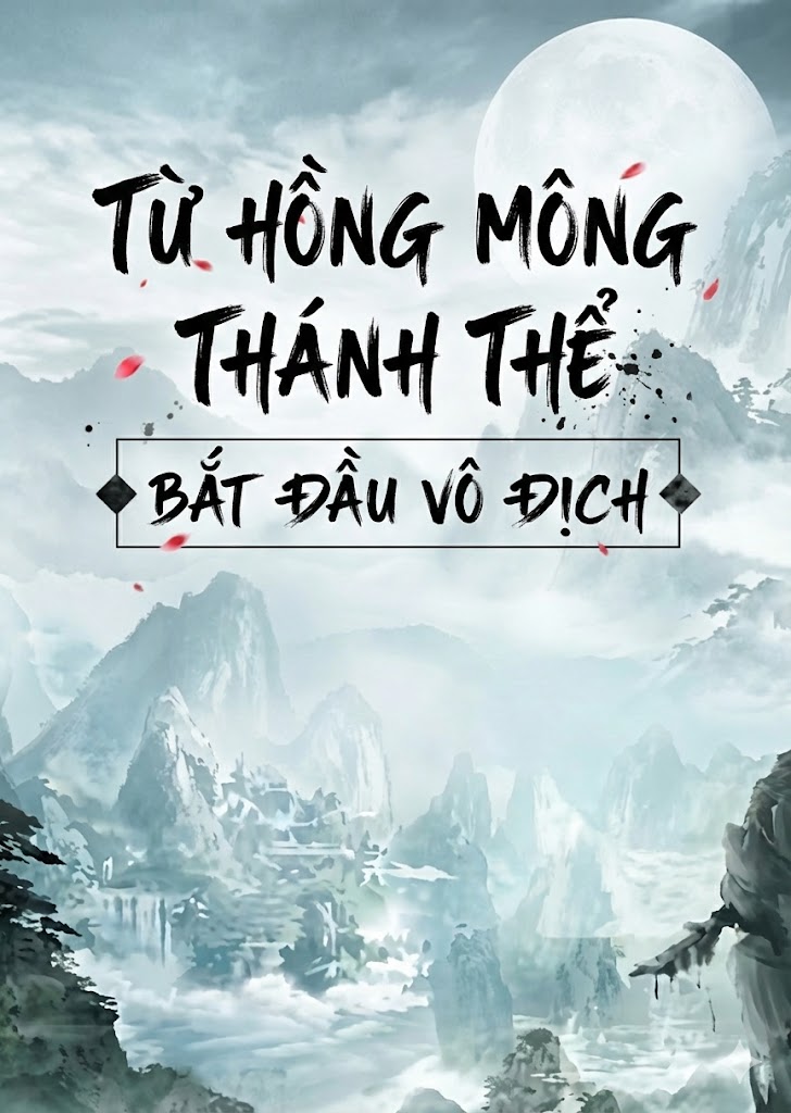 Từ Hồng Mông Thánh Thể Bắt Đầu Vô Địch