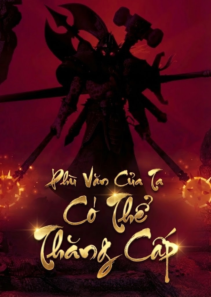 Phù Văn Của Ta Có Thể Thăng Cấp