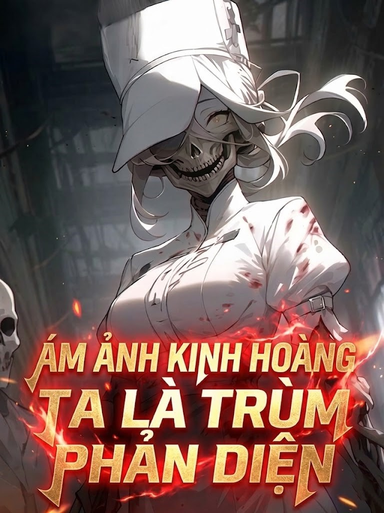 Ám Ảnh Kinh Hoàng: Ta Là Trùm Phản Diện ( Dịch Full )